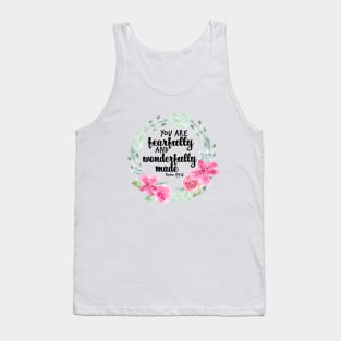 You are fearfully and wonderfully Made | Psalm 139 vs 14 Tank Top